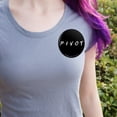 thumbnail image 2 of Friends PIVOT Pinback Button Pin, 2 of 5