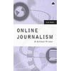 Online Journalism: A Critical Primer, Used [Paperback]