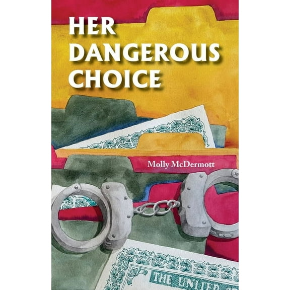 Her Dangerous CHoice, (Paperback)
