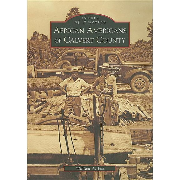 Images of America African Americans of Calvert County, (Paperback)