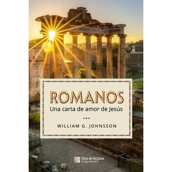 Romanos: Una carta de amor de Jesús (Paperback)