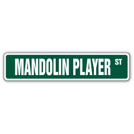 Player Street Sign - MANDOLIN PLAYER Street Sign lute string music lesson teacher | Indoor/Outdoor | 24