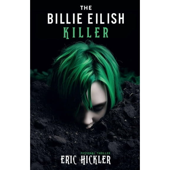 The Billie Eilish Killer, (Paperback)