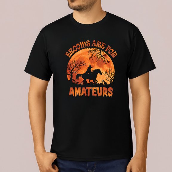 Halloween Horse T-Shirt – “Brooms Are For Amateurs” Funny Graphic Tee, Gift for Horse Lovers & Riders