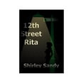 thumbnail image 1 of Pre-Owned 12th Street Rita (Paperback), 1 of 1
