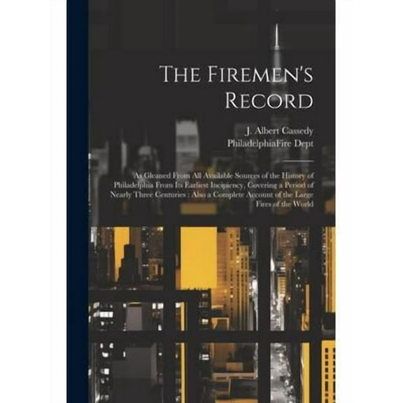 The Firemen's Record (Paperback)