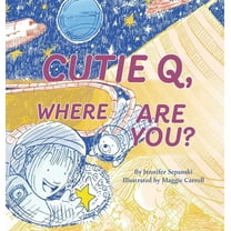 Cutie Q, Where Are You?, (Hardcover)