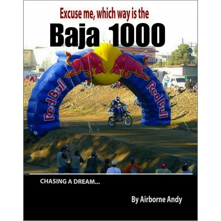 Excuse me, which way is the Baja 1000? - eBook