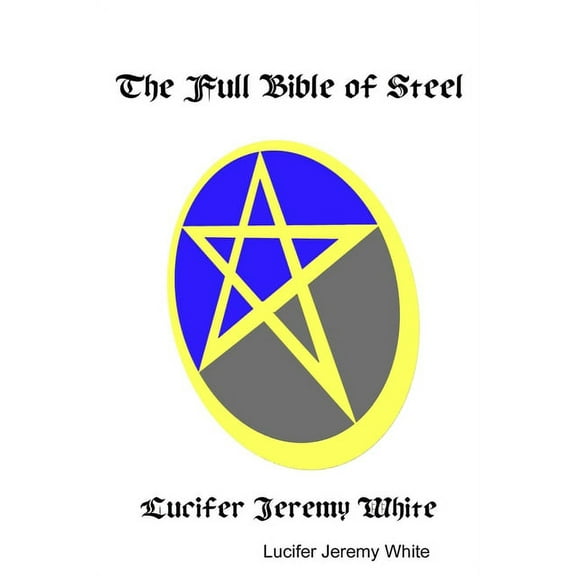 The Full Bible of Steel (Paperback)