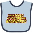 thumbnail image 3 of Inktastic These Fools Put My Cape on Backwards&reg; Yellow Red Boys or Girls Baby Bib, 3 of 4