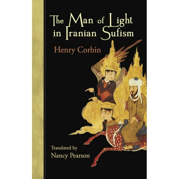 The Man of Light in Iranian Sufism, (Paperback)