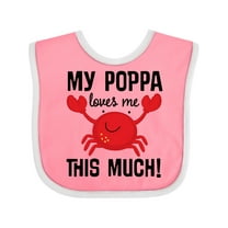 Inktastic My Poppa Loves Me Childs Crab Boys or Girls Baby Bib