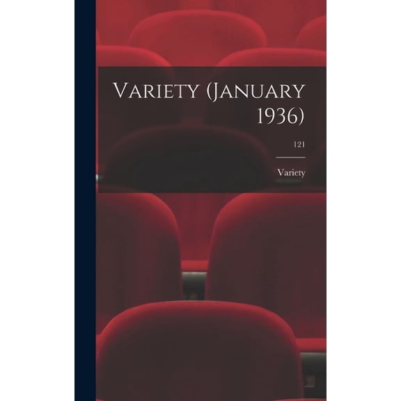 Variety (January 1936); 121, (Hardcover)