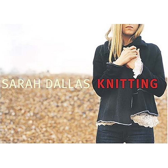 Pre-Owned Sarah Dallas Knitting (Paperback) 1564776379 9781564776372