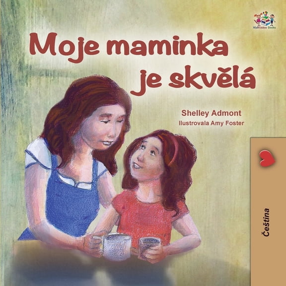 Czech Bedtime Collection My Mom is Awesome (Czech Children's Book), (Paperback)