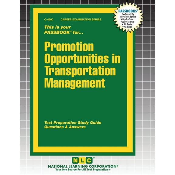 Career Examination Promotion Opportunities in Transportation Management, Book 4800, (Paperback)
