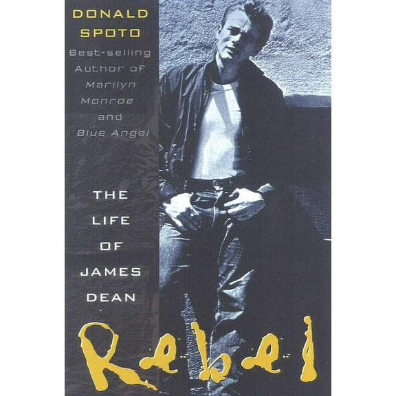 Rebel: The Life and Legend of James Dean, (Paperback)