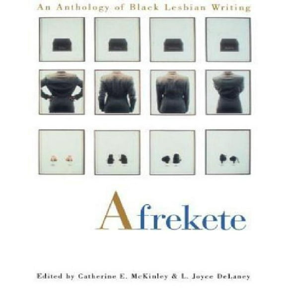 Afrekete: une Anthologie de l'Écriture Lesbienne Noire