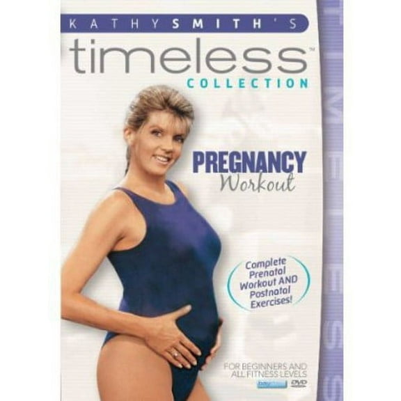 Kathy Smith Timeless Collection: Pregnancy Prenatal Postnatal Workout (DVD)