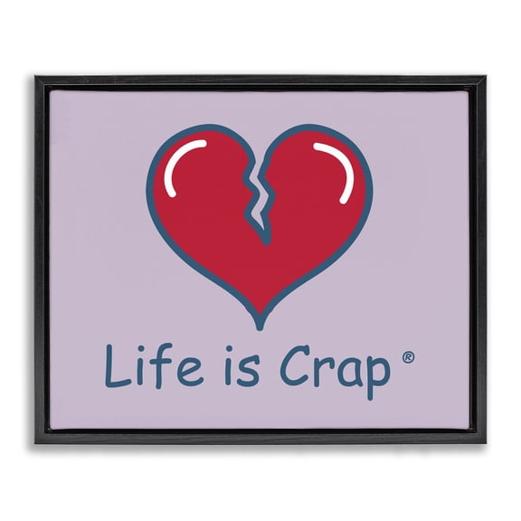 Stupell Industries Life Is Crap Heartbreak Novelty & Humor Painting Black Floater Framed Canvas Art Print Wall Art, 21 x 17