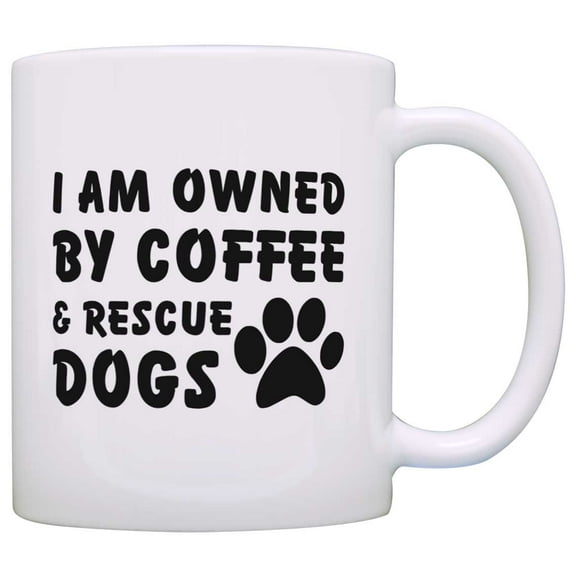 ThisWear Dog Lover Gift Owned by Coffee and Rescue Dogs Animal Rescue 11 ounce Coffee Mug