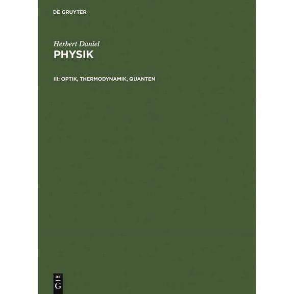 Optik, Thermodynamik, Quanten, (Hardcover)