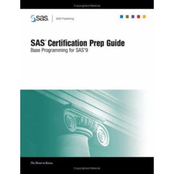 Pre-Owned SAS Certification Prep Guide: Base Programming for SAS 9 (Paperback) 159047922X 9781590479223