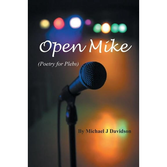 Open Mike (Poetry for Plebs) (Paperback)