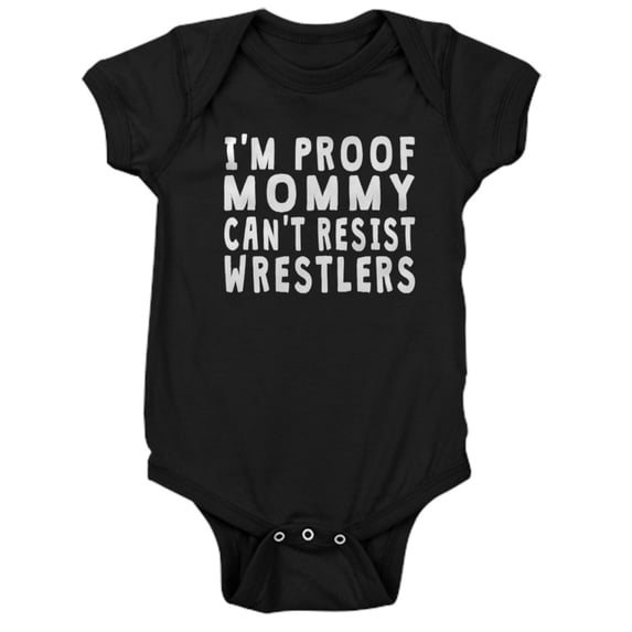 CafePress - Proof Mommy Cant Resist Wrestlers - Cute Infant Bodysuit Baby Romper
