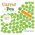 thumbnail image 1 of Pre-Owned Carrot and Pea (Board Book): An Unlikely Friendship (Board book) 1328485404 9781328485403, 1 of 1