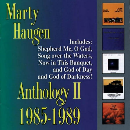 Marty Haugen - Anthology II: 1985-1989 - Music & Performance - CD