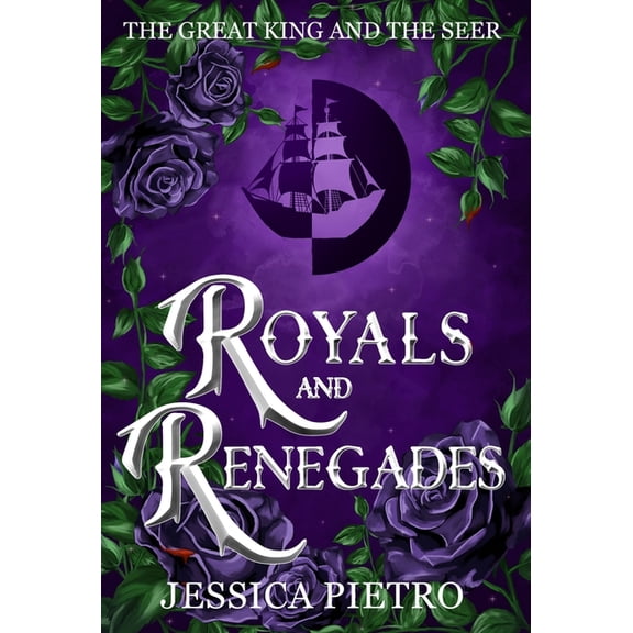 The Great King and the Seer Royals and Renegades, Book 3, (Hardcover)