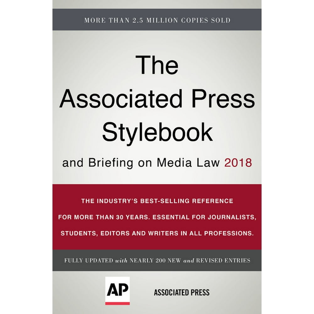 The Associated Press Stylebook 2018 : And Briefing on Media Law ...