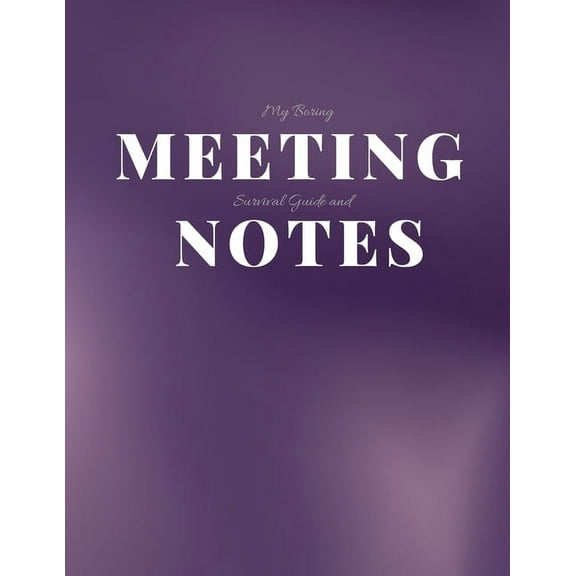 My Boring Meeting Survival Guide and Notes: 8.5x11 Meeting Notebook and Puzzle Book (Paperback)