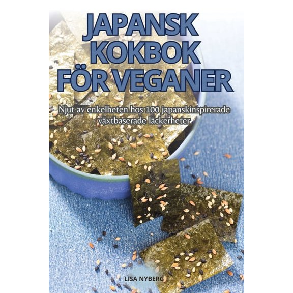 Japansk Kokbok För Veganer, (Paperback)