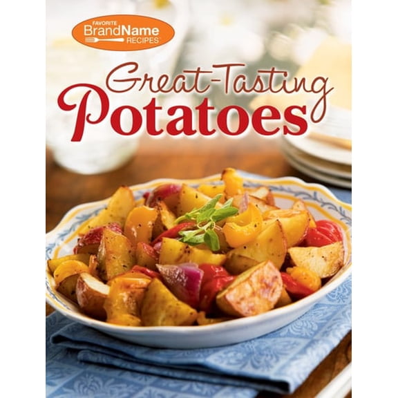 Pre-Owned Great-Tasting Potatoes Cookbook (Unknown) 1605537071 9781605537078