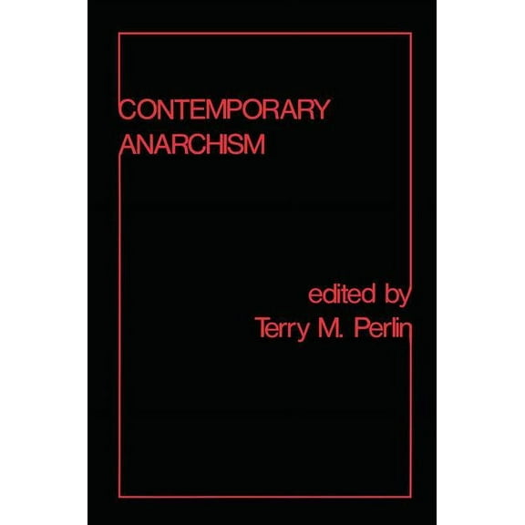 Contemporary Anarchism, (Hardcover)