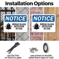 thumbnail image 3 of (2 Pack) Glass Break Detector In Use OSHA Notice Sign 18 Inch X 12 Inch Plastic Sign, Weather Resistant, UV Protected for Workplace, Business, and Construction Site, Made in the USA, 3 of 8