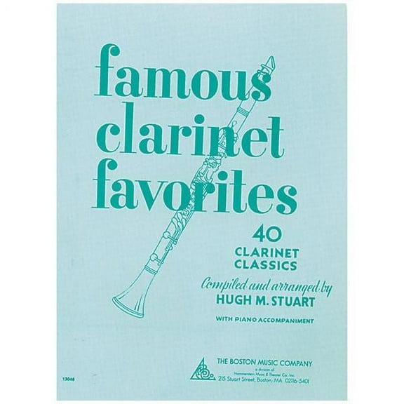 Boston Music Famous Clarinet Favorites (40 Clarinet Classics) Music Sales America Series
