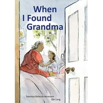 When I Found Grandma, (Hardcover)