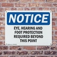 thumbnail image 4 of (2 Pack) Eye Hearing And Foot Protection Required OSHA Notice Sign 10 Inch X 7 Inch Indoor / Outdoor Rust-Free Aluminum Metal Signs for Workplace, Workshop, and Construction Site, Made, 4 of 8