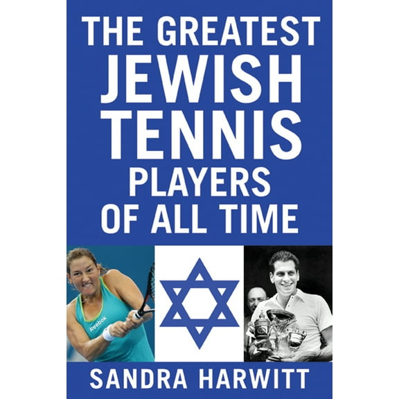 The Greatest Jewish Tennis Players of All Time (Paperback)