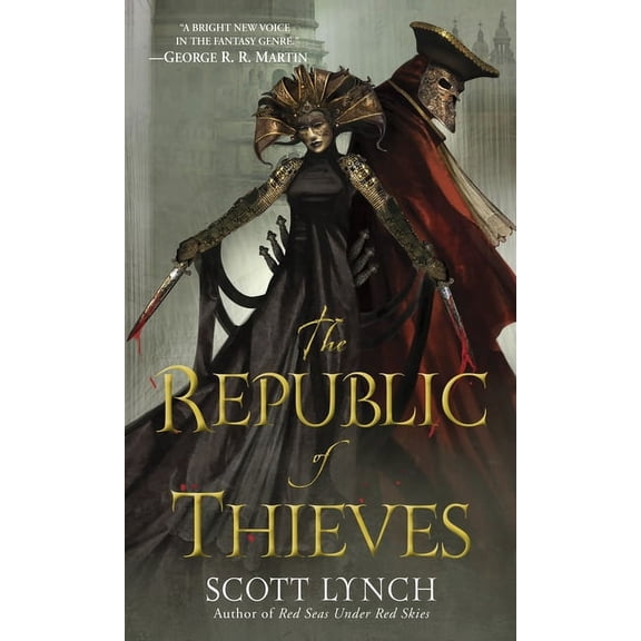 Gentleman Bastard Sequence The Republic of Thieves, (Paperback)