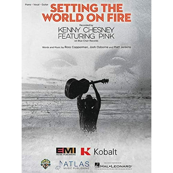 SETTING THE WORLD ON FIRE