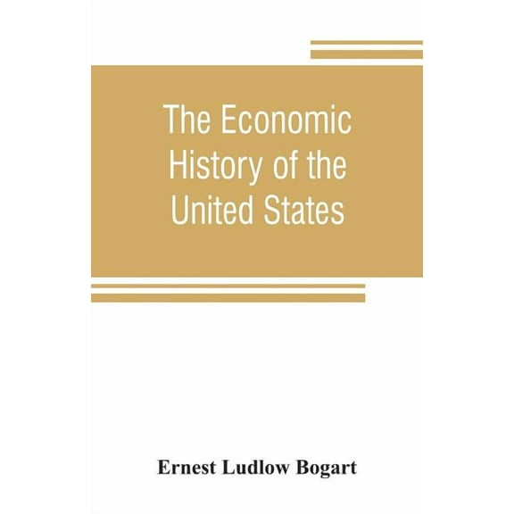 The economic history of the United States, (Paperback)