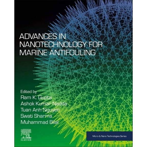 Micro and Nano Technologies Advances in Nanotechnology for Marine Antifouling, (Paperback)