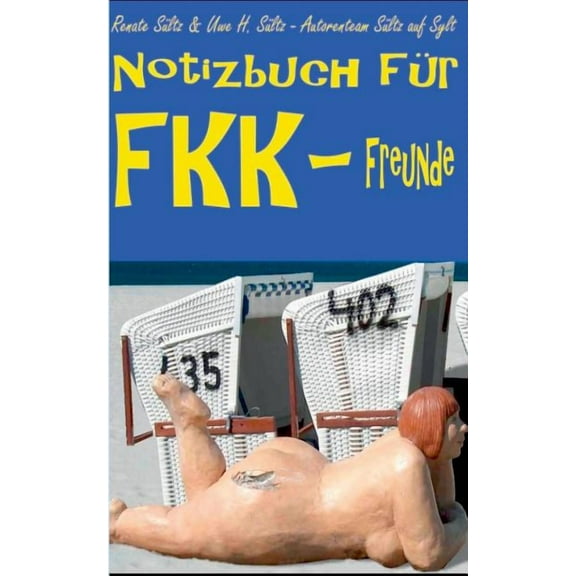 Notizbuch für FKK-Freunde (Paperback)