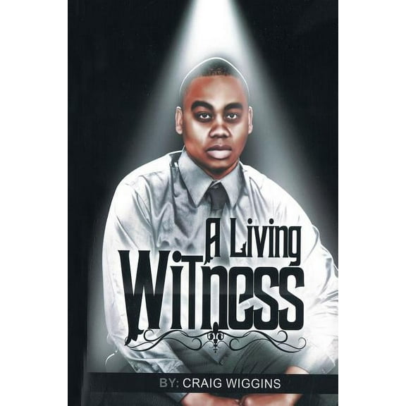 A Living Witness: The Journal Writing of My Life, Healing, and God