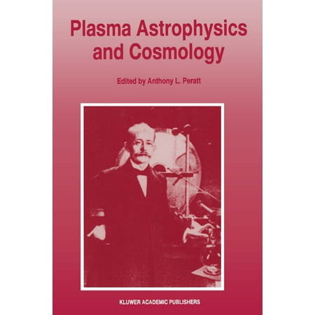 Plasma Astrophysics and Cosmology (Hardcover)