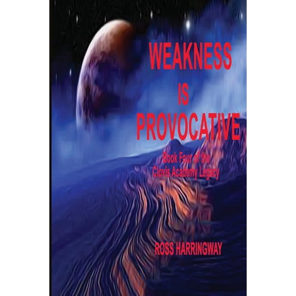 Weakness Is Provocative, (Paperback)